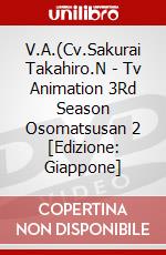 V.A.(Cv.Sakurai Takahiro.N - Tv Animation 3Rd Season Osomatsusan 2 [Edizione: Giappone] dvd