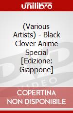 (Various Artists) - Black Clover Anime Special [Edizione: Giappone] dvd