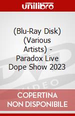 (Blu-Ray Disk) (Various Artists) - Paradox Live Dope Show 2023 brd