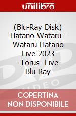 (Blu-Ray Disk) Hatano Wataru - Wataru Hatano Live 2023 -Torus- Live Blu-Ray brd