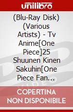 (Blu-Ray Disk) (Various Artists) - Tv Anime[One Piece]25 Shuunen Kinen Sakuhin[One Piece Fan Letter] brd