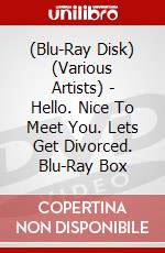 (Blu-Ray Disk) (Various Artists) - Hello. Nice To Meet You. Lets Get Divorced. Blu-Ray Box brd