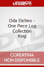 Oda Eiichiro - One Piece Log Collection King dvd