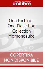Oda Eiichiro - One Piece Log Collection Momonosuke dvd