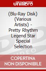 (Blu-Ray Disk) (Various Artists) - Pretty Rhythm Legend Star Special Selection brd