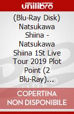 (Blu-Ray Disk) Natsukawa Shiina - Natsukawa Shiina 1St Live Tour 2019 Plot Point (2 Blu-Ray) [Edizione: Giappone] brd