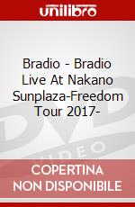 Bradio - Bradio Live At Nakano Sunplaza-Freedom Tour 2017- dvd