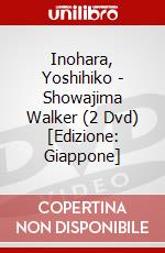 Inohara, Yoshihiko - Showajima Walker (2 Dvd) [Edizione: Giappone] dvd