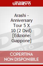 Arashi - Anniversary Tour 5 X 10 (2 Dvd) [Edizione: Giappone] dvd