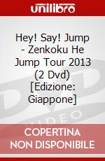Hey! Say! Jump - Zenkoku He Jump Tour 2013 (2 Dvd) [Edizione: Giappone] dvd