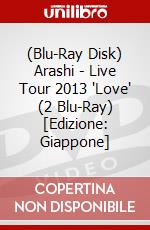 (Blu-Ray Disk) Arashi - Live Tour 2013 'Love' (2 Blu-Ray) [Edizione: Giappone] brd