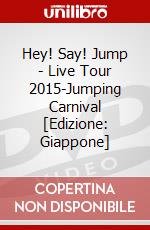 Hey! Say! Jump - Live Tour 2015-Jumping Carnival [Edizione: Giappone] dvd