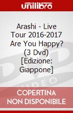 Arashi - Live Tour 2016-2017 Are You Happy? (3 Dvd) [Edizione: Giappone] dvd