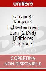 Kanjani 8 - Kanjani'S Eightertainment Jam (2 Dvd) [Edizione: Giappone] dvd