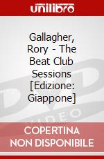 Gallagher, Rory - The Beat Club Sessions [Edizione: Giappone] dvd