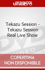 Tekazu Session - Tekazu Session Real Live Show dvd