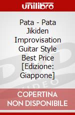 Pata - Pata Jikiden Improvisation Guitar Style Best Price [Edizione: Giappone] dvd