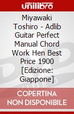 Miyawaki Toshiro - Adlib Guitar Perfect Manual Chord Work Hen Best Price 1900 [Edizione: Giappone] dvd