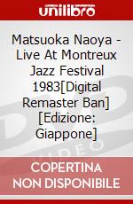 Matsuoka Naoya - Live At Montreux Jazz Festival 1983[Digital Remaster Ban] [Edizione: Giappone] dvd