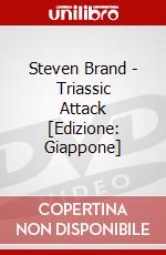 Steven Brand - Triassic Attack [Edizione: Giappone] dvd