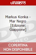 Markus Konka - Mar Negro [Edizione: Giappone] dvd