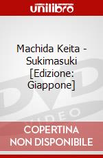 Machida Keita - Sukimasuki [Edizione: Giappone] dvd