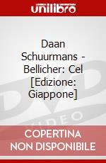Daan Schuurmans - Bellicher: Cel [Edizione: Giappone] dvd