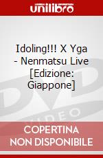 Idoling!!! X Yga - Nenmatsu Live [Edizione: Giappone] dvd