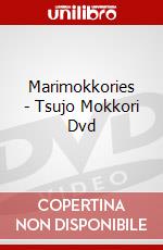 Marimokkories - Tsujo Mokkori Dvd dvd