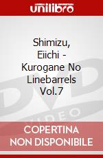Shimizu, Eiichi - Kurogane No Linebarrels Vol.7 dvd