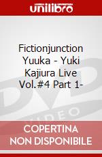 Fictionjunction Yuuka - Yuki Kajiura Live Vol.#4 Part 1- dvd