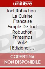 Joel Robuchon - La Cuisine Francaise Simple De Joel Robuchon Printemps Vol.4 [Edizione: Giappone] dvd