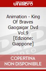 Animation - King Of Braves Gaogaigar Dvd Vol.9 [Edizione: Giappone] dvd