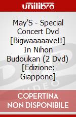 May'S - Special Concert Dvd [Bigwaaaaave!!] In Nihon Budoukan (2 Dvd) [Edizione: Giappone] dvd