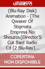 (Blu-Ray Disk) Animation - [The Qwaser Of Stigmata Empress No Shouzou]Director'S Cut Ban! Radio Cd (2 Blu-Ray) [Edizione: Giappone] brd