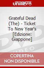 Grateful Dead (The) - Ticket To New Year's [Edizione: Giappone] dvd