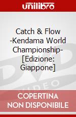 Catch & Flow -Kendama World Championship- [Edizione: Giappone] dvd