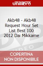 Akb48 - Akb48 Request Hour Set List Best 100 2012 Dai Mikkame dvd