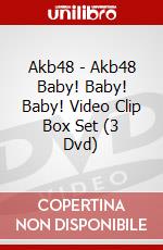 Akb48 - Akb48 Baby! Baby! Baby! Video Clip Box Set (3 Dvd) dvd