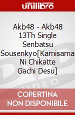 Akb48 - Akb48 13Th Single Senbatsu Sousenkyo[Kamisama Ni Chikatte Gachi Desu] dvd