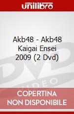 Akb48 - Akb48 Kaigai Ensei 2009 (2 Dvd) dvd