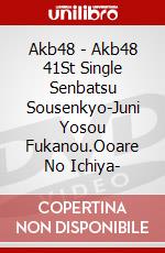 Akb48 - Akb48 41St Single Senbatsu Sousenkyo-Juni Yosou Fukanou.Ooare No Ichiya- dvd