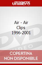 Air - Air Clips 1996-2001 dvd