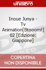 Inoue Junya - Tv Animation[Btooom!] 02 [Edizione: Giappone] dvd