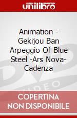 Animation - Gekijou Ban Arpeggio Of Blue Steel -Ars Nova- Cadenza dvd