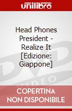 Head Phones President - Realize It [Edizione: Giappone] dvd