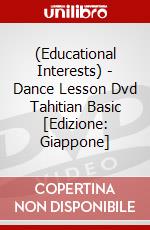 (Educational Interests) - Dance Lesson Dvd Tahitian Basic  [Edizione: Giappone] dvd