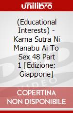 (Educational Interests) - Kama Sutra Ni Manabu Ai To Sex 48 Part 1 [Edizione: Giappone] dvd