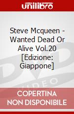 Steve Mcqueen - Wanted Dead Or Alive Vol.20 [Edizione: Giappone] dvd