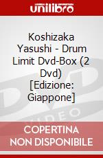 Koshizaka Yasushi - Drum Limit Dvd-Box (2 Dvd) [Edizione: Giappone] dvd